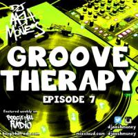 Groove Therapy Episode 7