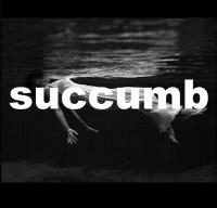 succumb