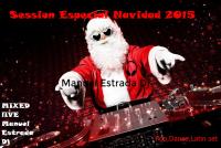 Session Navidad Manuel Estrada Dj 
