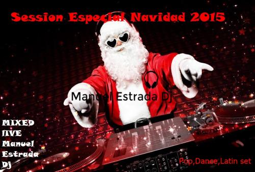 Session Navidad Manuel Estrada Dj 