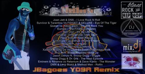 JBagoes Yoga Remixs - Rock &amp; Hip Hop (CLUB-HOUSE)