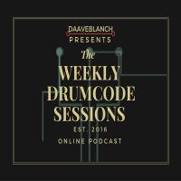 DaaveBlanch @ THE WEEKLY DRUMCODE SESSION EP.1