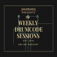 DaaveBlanch @ THE WEEKLY DRUMCODE SESSION EP.1