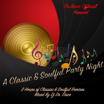 Dr Disco- A Saturday Soulful &amp; Classic Party Night With Dr. Disco