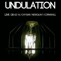 Undulation - Live at Chy Bar, Newquay 20-02-16