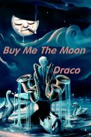 Buy Me the Moon