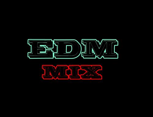 EDM MIX