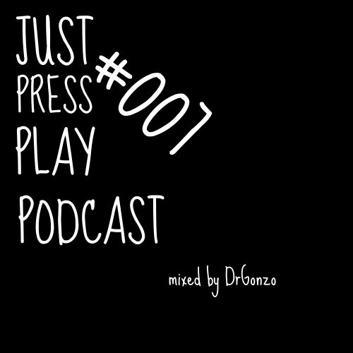Just Press Play Podcast #007 (2016.02.26.)