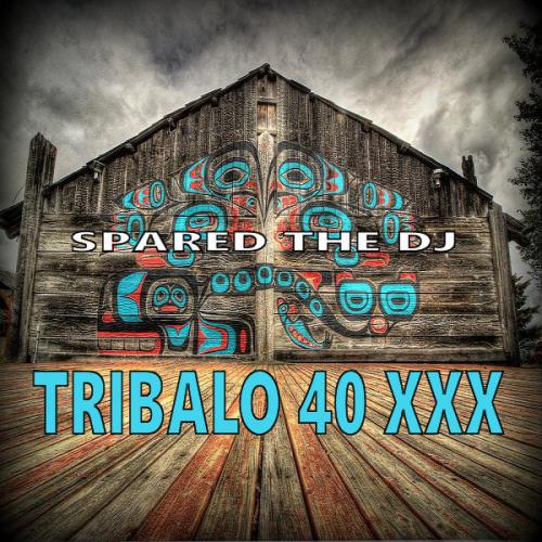 Tribalo 40 XXX