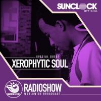 Sunclock Radioshow #021 - Xerophytic Soul