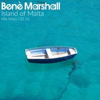 Benè Marshall - Island Of Malta |  Mix Vibes 02.16