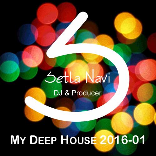 My Deep House 201601