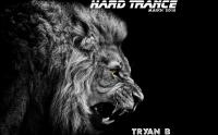 Hard Trance March 2016 - Tryan B [Hard/Trance]