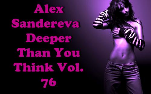 DEEPER THAN YOU THINK VOL. 76