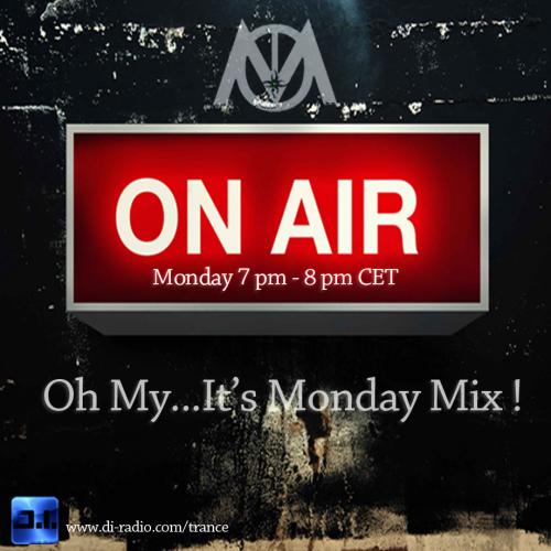 Oh My...It&#039;s Monday Mix ! Ep 8