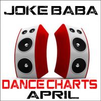 JOKE BABADANCE CHARTS APRIL