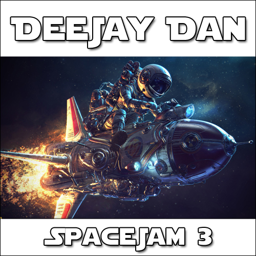 DeeJay Dan - SpaceJam 3 [2016]