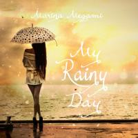 My Rainy Day