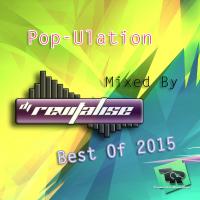 Pop-Ulation (Best Of 2015) (Mixed By DJ Revitalise) (2015) (Pop, House &amp; Rnb)