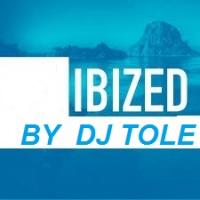 IBIZED CLUB PRESENTS DJ TOLE