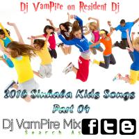  2016 Sinhala Kids Songs Part 04 Dj VamPire