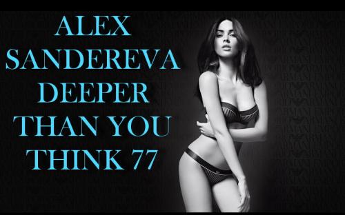 DEEPER THAN YOU THINK VOL. 77