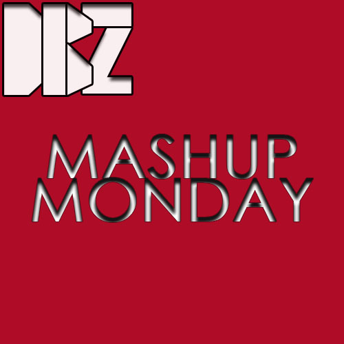 Mashup Monday v.4