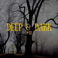 Bigbang - Deep &amp; Dark #12 (26-04-2016)