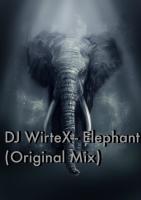 DJ WirteX - Elephant (Original Mix)