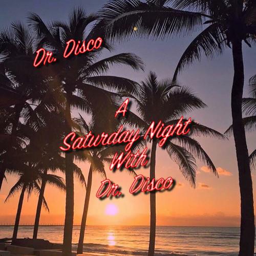 Dr. Disco - A Saturday Night With Dr. Disco 1