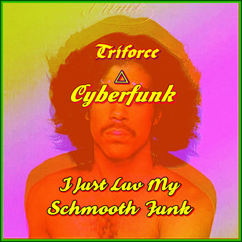 I Just Luv My Schmooth Funk