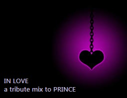 IN LOVE-a tribute mix to PRiNCE