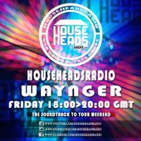 06.05.2016 Waynger - HouseHeadsRadio