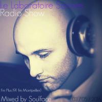 Le Laboratoire Sonore Radio Show 03/ 05/ 2016 (Dj Guest Soulface)
