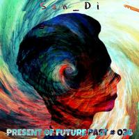 San_Di # Present of Future Past # 036