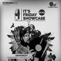 Its Friday Showcase #143 Abakbeat
