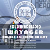 20.05.2016 Waynger - HouseHeadsRadio