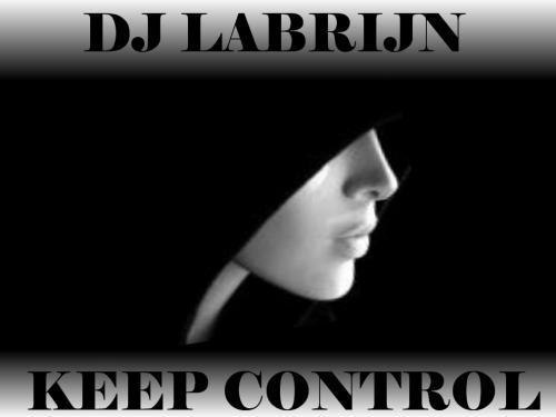 Dj Labrijn - Keep Control