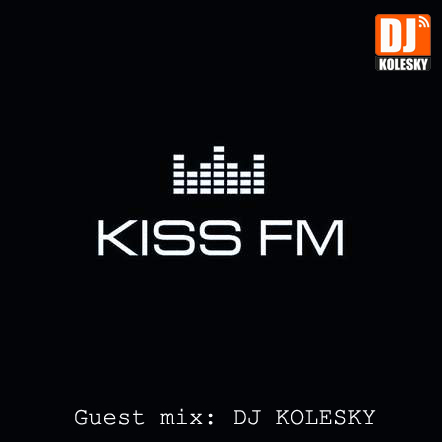 DJ KOLESKY on KISS FM (Ukraine)