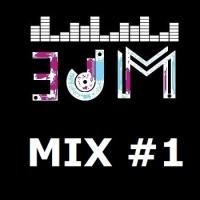 Mix 1 by EDJM