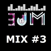 Mix 3 by EDJM