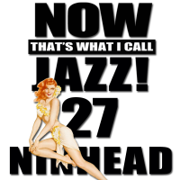 Now That&#039;s What I Call Jazz! 27