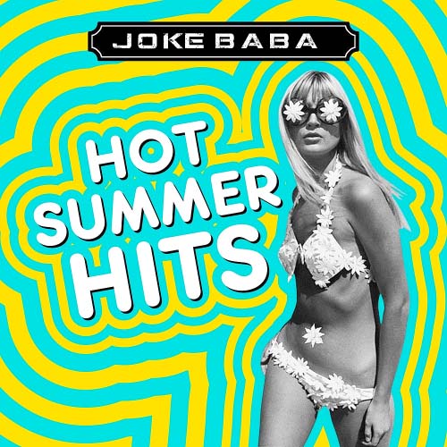 JOKE BABA HOT SuMMER MIX