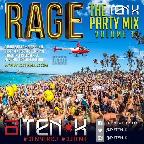 Rage - The Ten K Party Mix - Vol 1