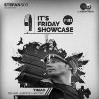 Its Friday Showcase #153 Timao