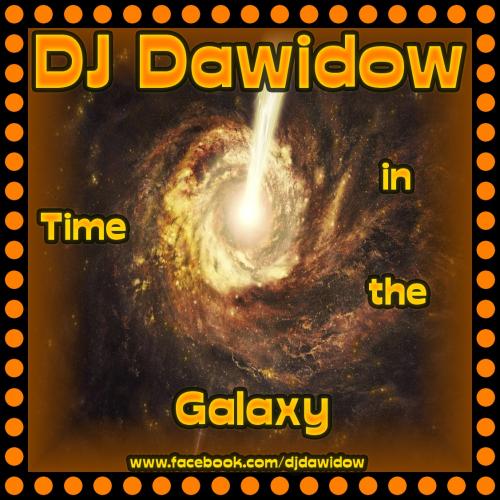 DJ Dawidow - Time In The Galaxy (July 2016@Hands Up Mix)