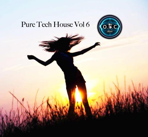 o.S.c Pure Tech House Vol 6