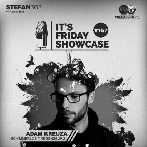 Its Friday Showcase #157 Adam Kreuza
