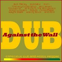 Dub Against the Wall