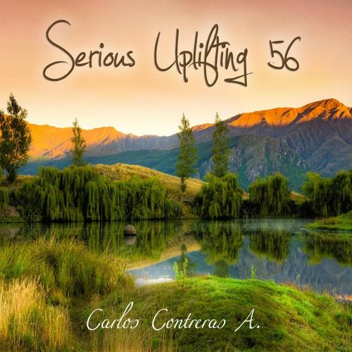 Carlos Contreras - Serious Uplifting! 56 (05-07-16)